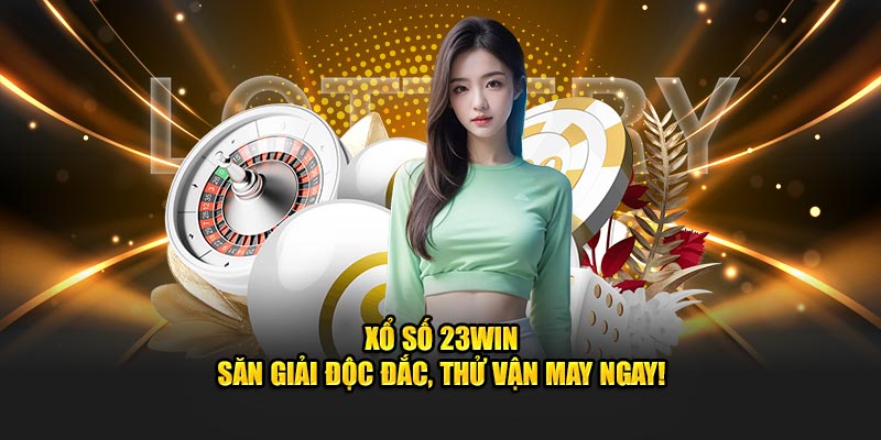 Xổ Số 23WIN